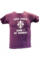 T-SHIRT JUNIOR "TIFO VIOLA COME I' MI' BABBO"